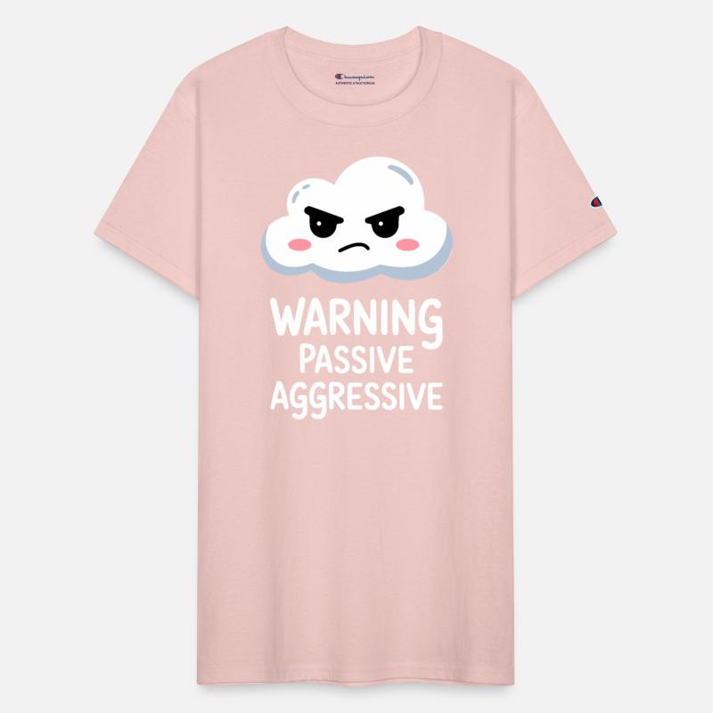 Warning Passive Aggressive Cloud Humor