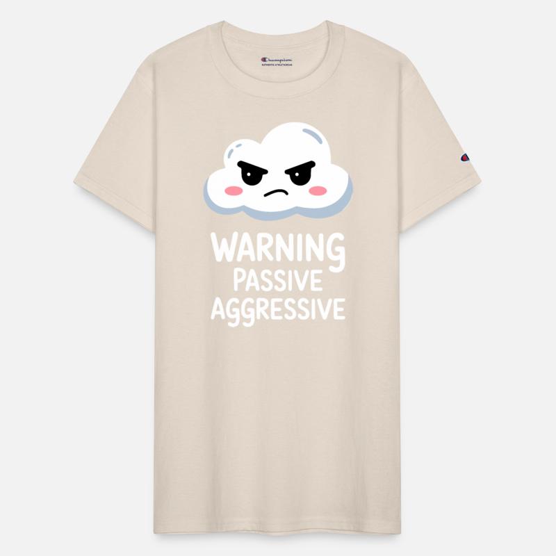 Warning Passive Aggressive Cloud Humor