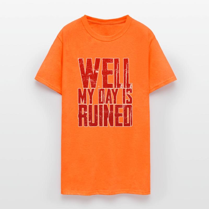 Well My Day Is Ruined 4