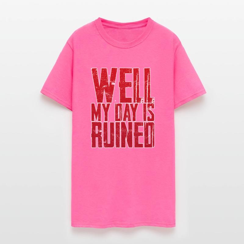 Well My Day Is Ruined 4