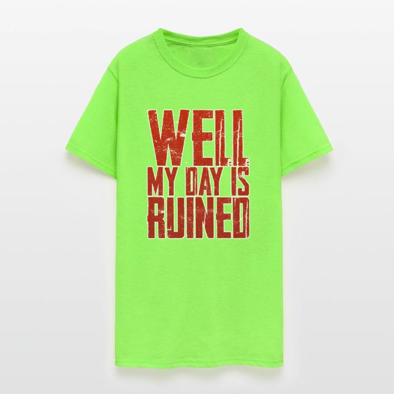 Well My Day Is Ruined 4