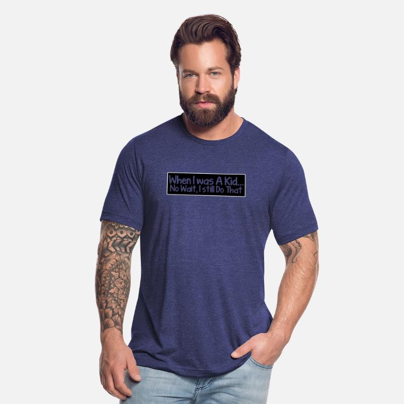 When i was a kid... no wait, i still do that