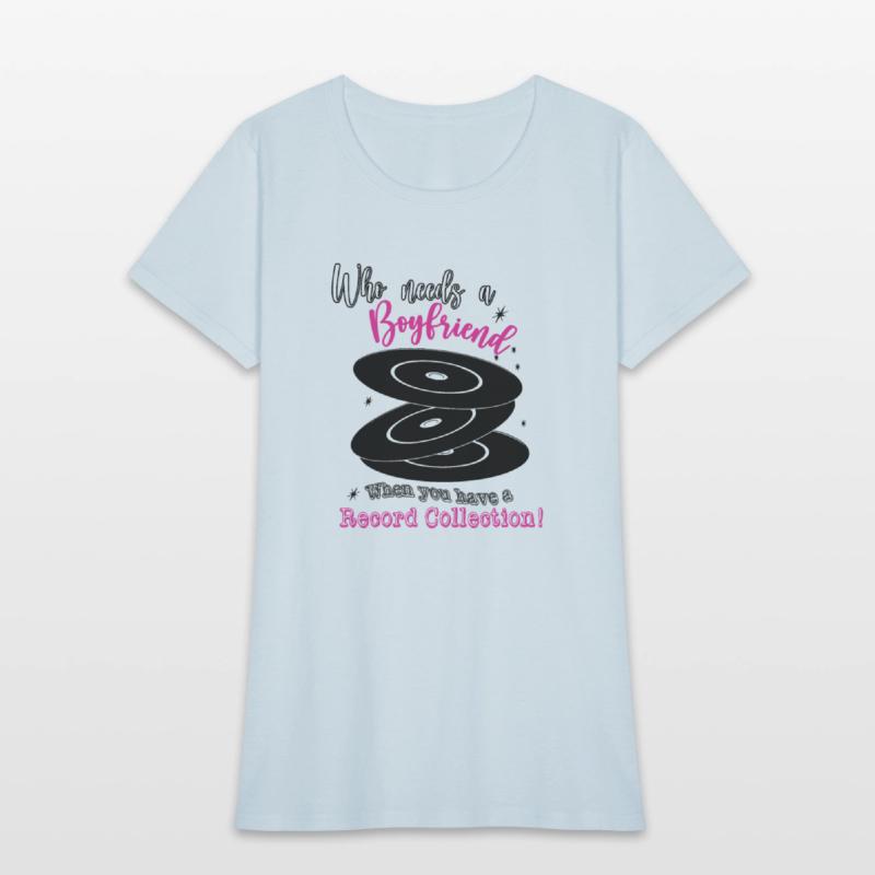 Who Needs A Boyfriend When You Have A Record