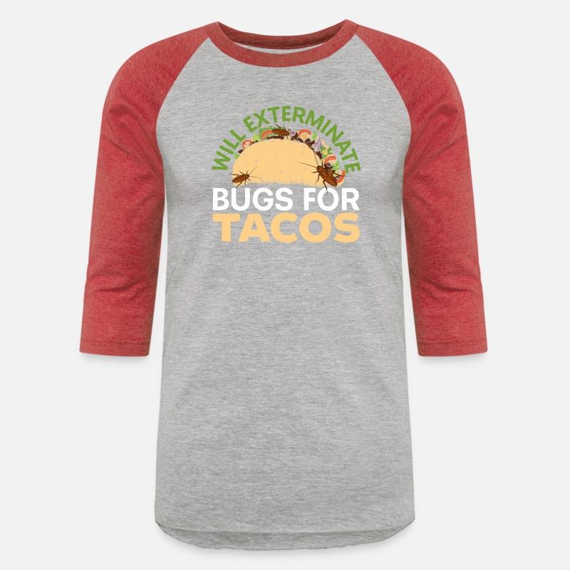 Will Exterminate Bugs For Tacos Pest Control