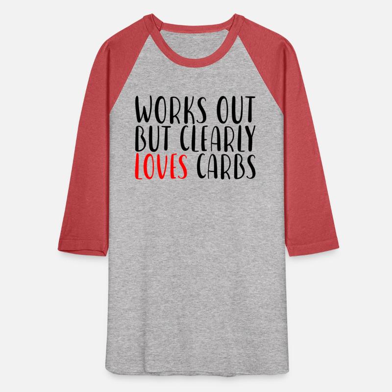 Works Out But Clearly Loves Carbs