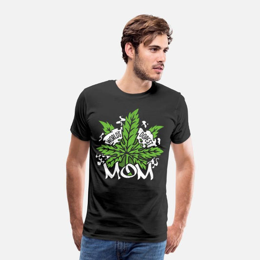 World's Dopest Mom Cannabis 420 High Mother Weed