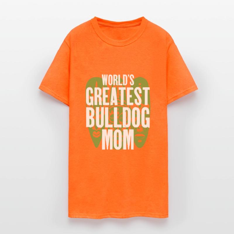 Worlds greatest bulldog mom