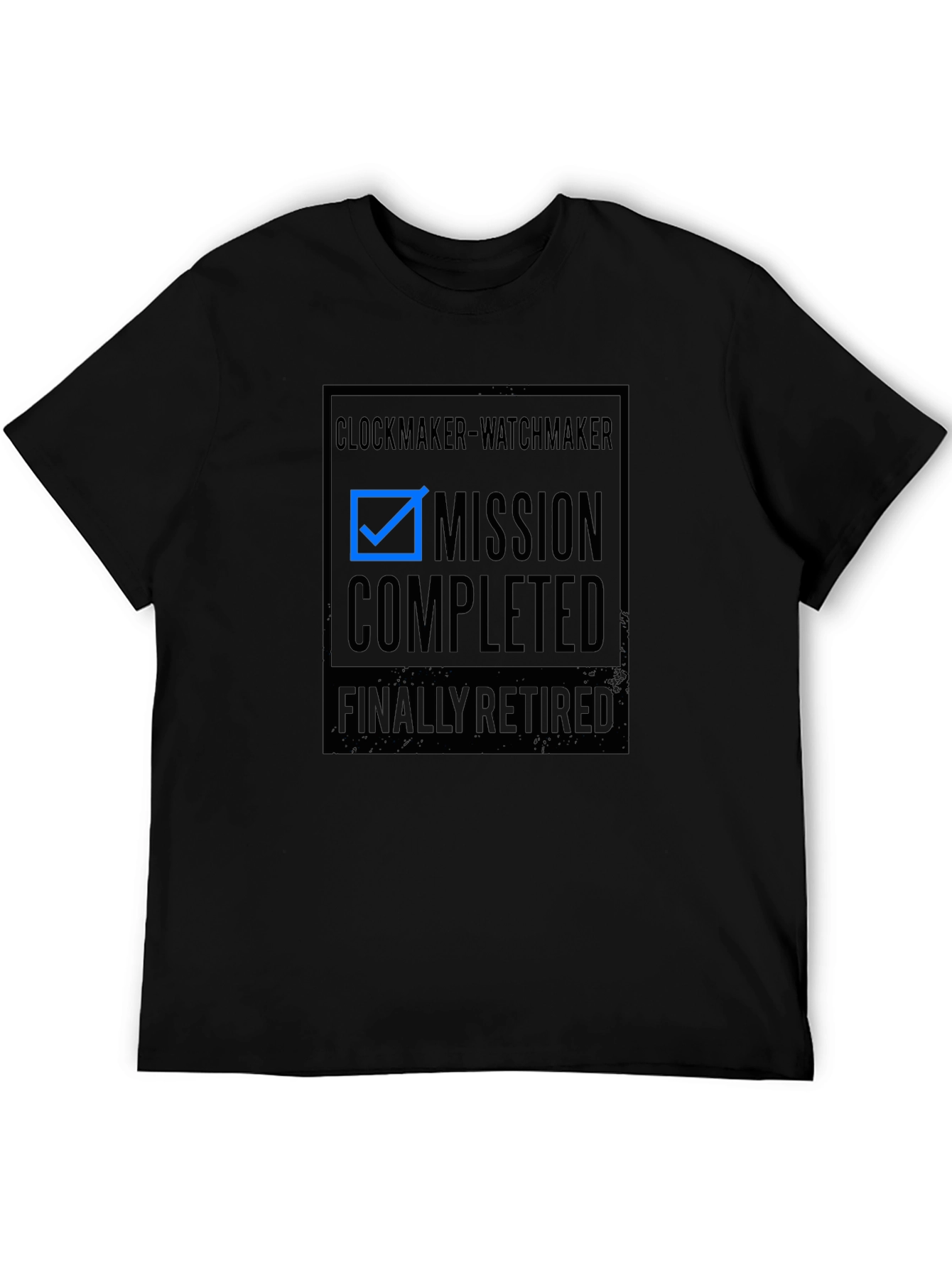 Clockmaker Watchmaker Mission Completed Retired T-Shirt