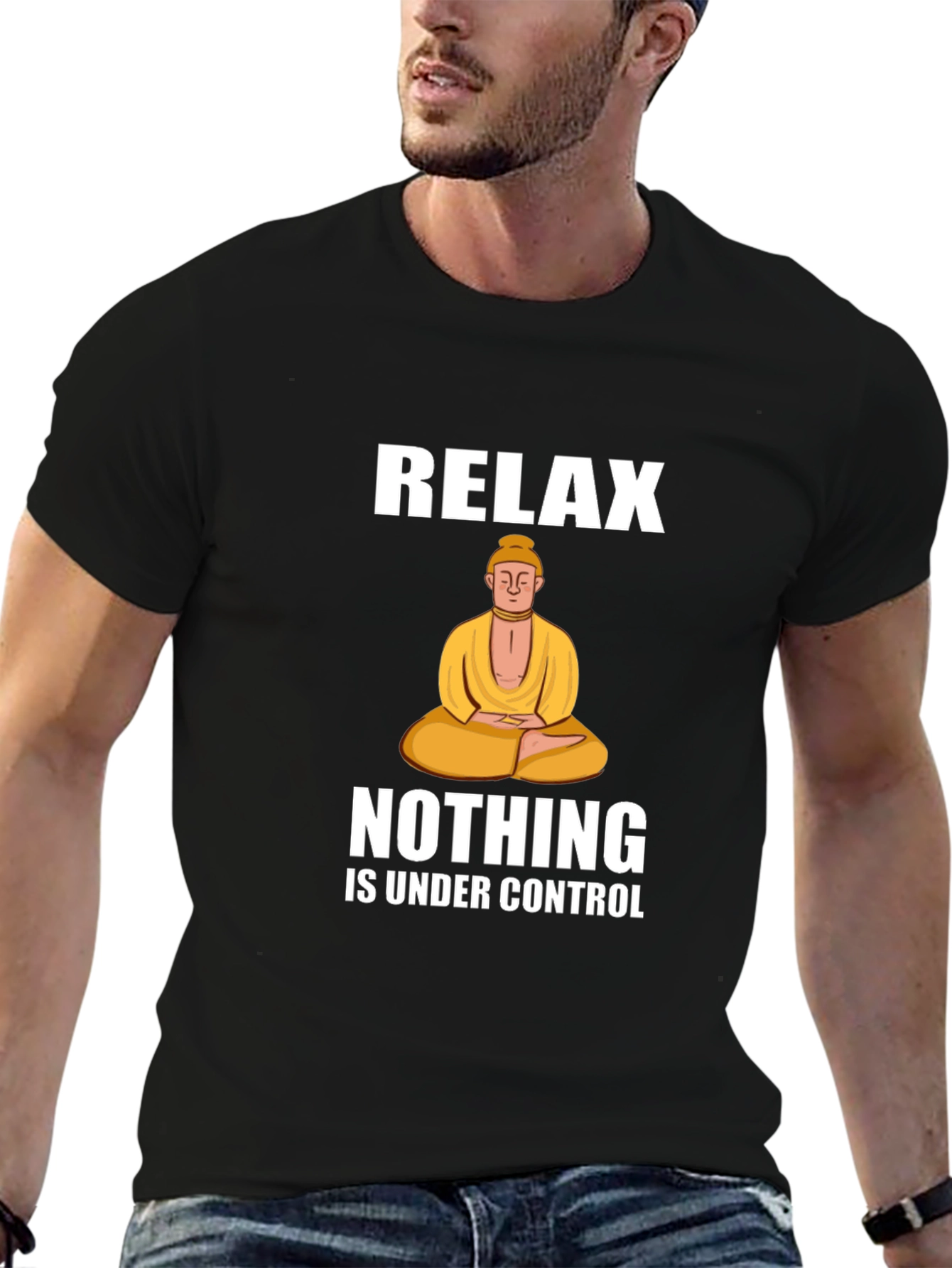 Relax Nothing Is Under Control T-Shirt