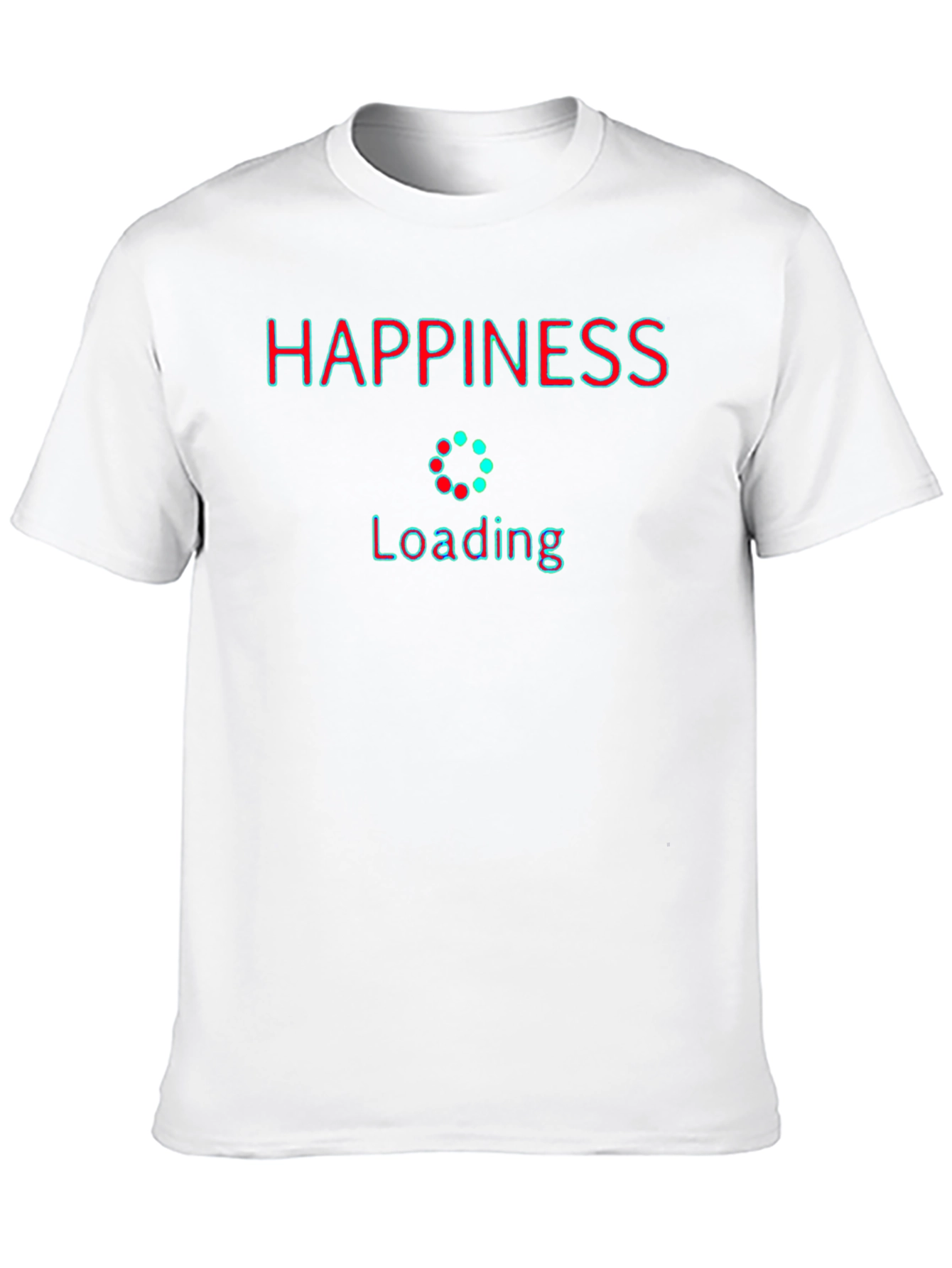 Happiness Loading T-Shirt - Stylish Graphic Tee