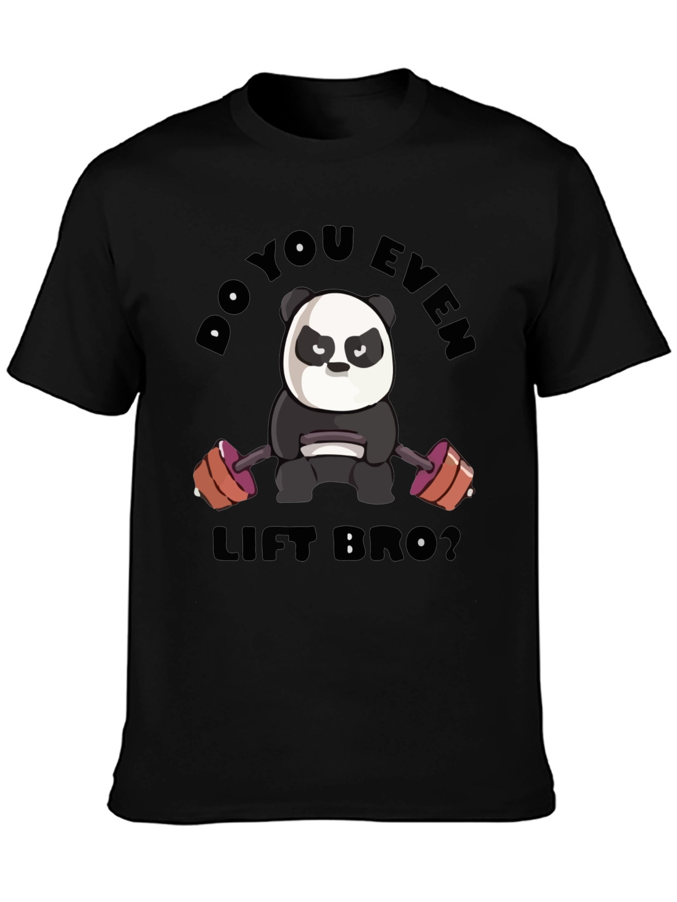 Do You Even Lift Bro Panda T-Shirt