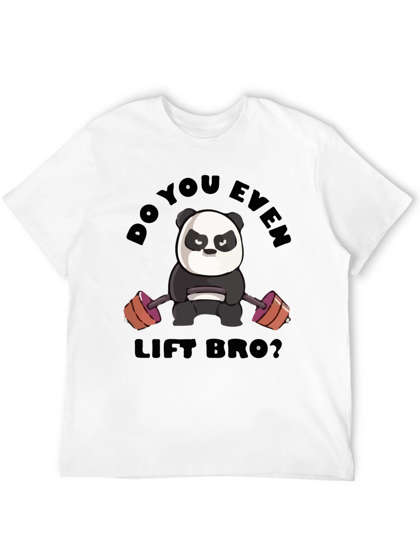 Do You Even Lift Bro Panda T-Shirt