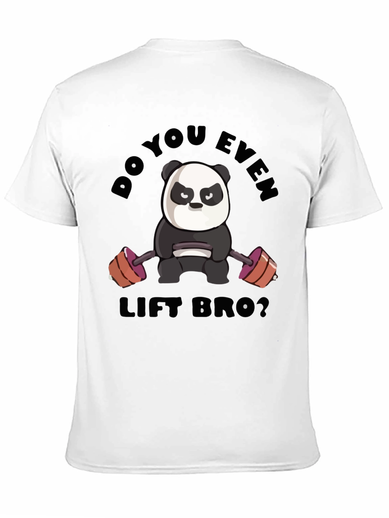 Do You Even Lift Bro Panda T-Shirt