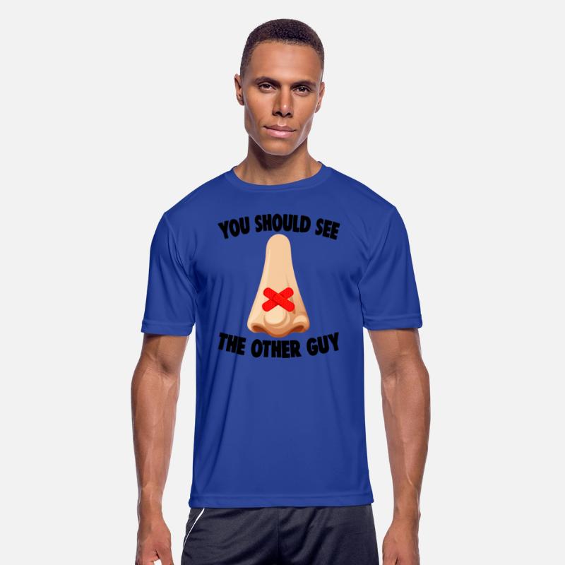 You Should See The Other Guy Broken Nose