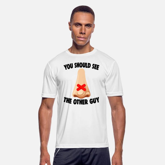 You Should See The Other Guy Broken Nose