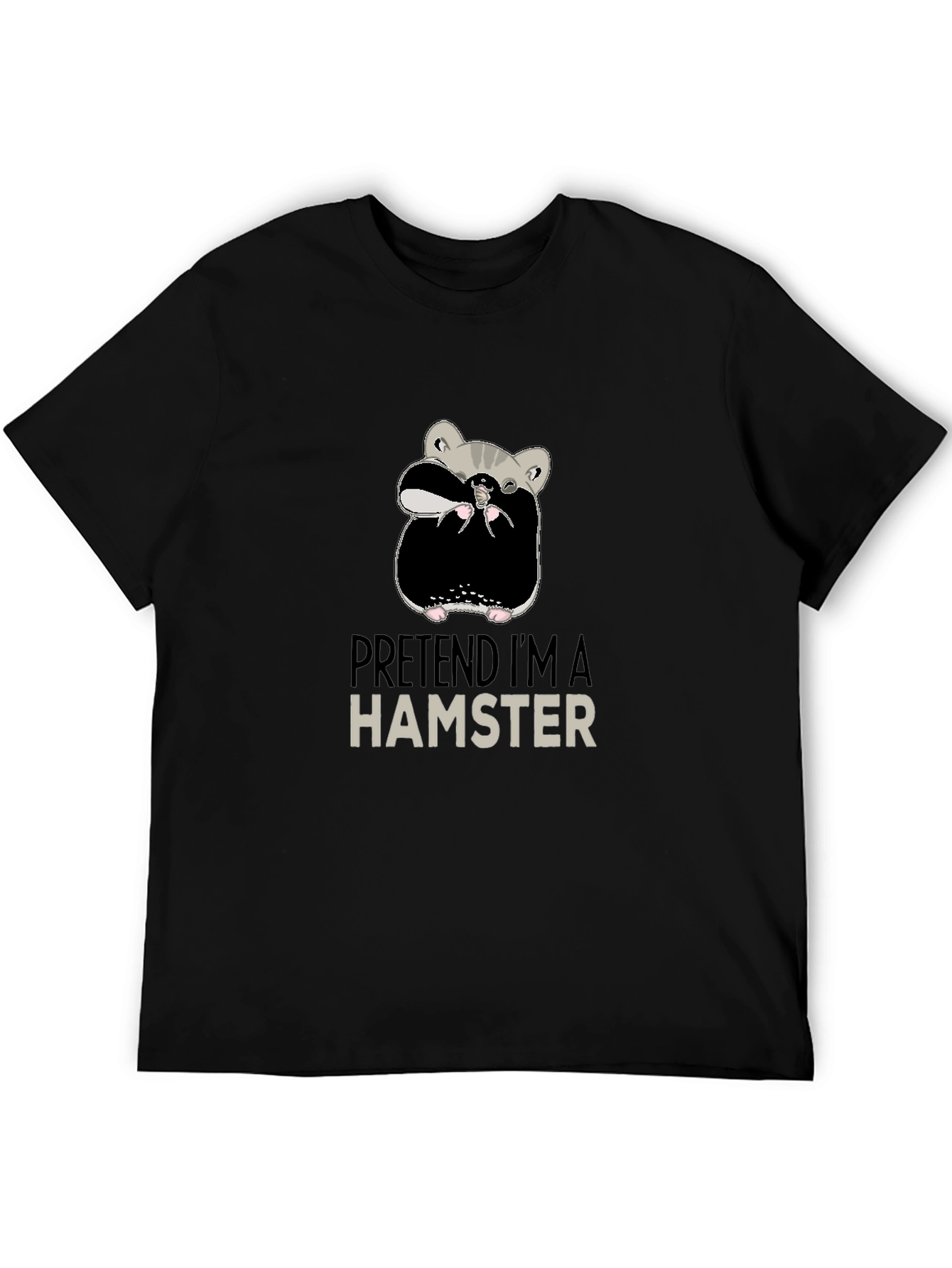 Pretend Im a Hamster Funny Novelty T-Shirt