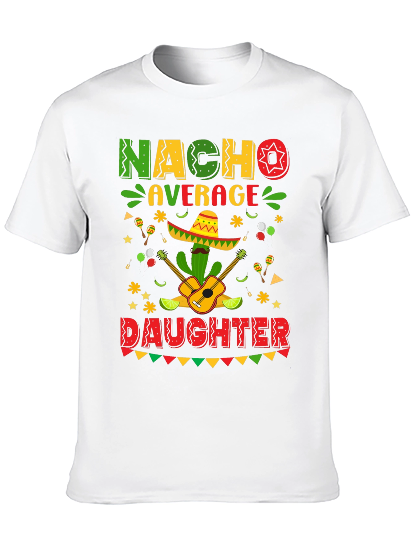 Nacho Average Daughter Cinco De Mayo Graphic Tee