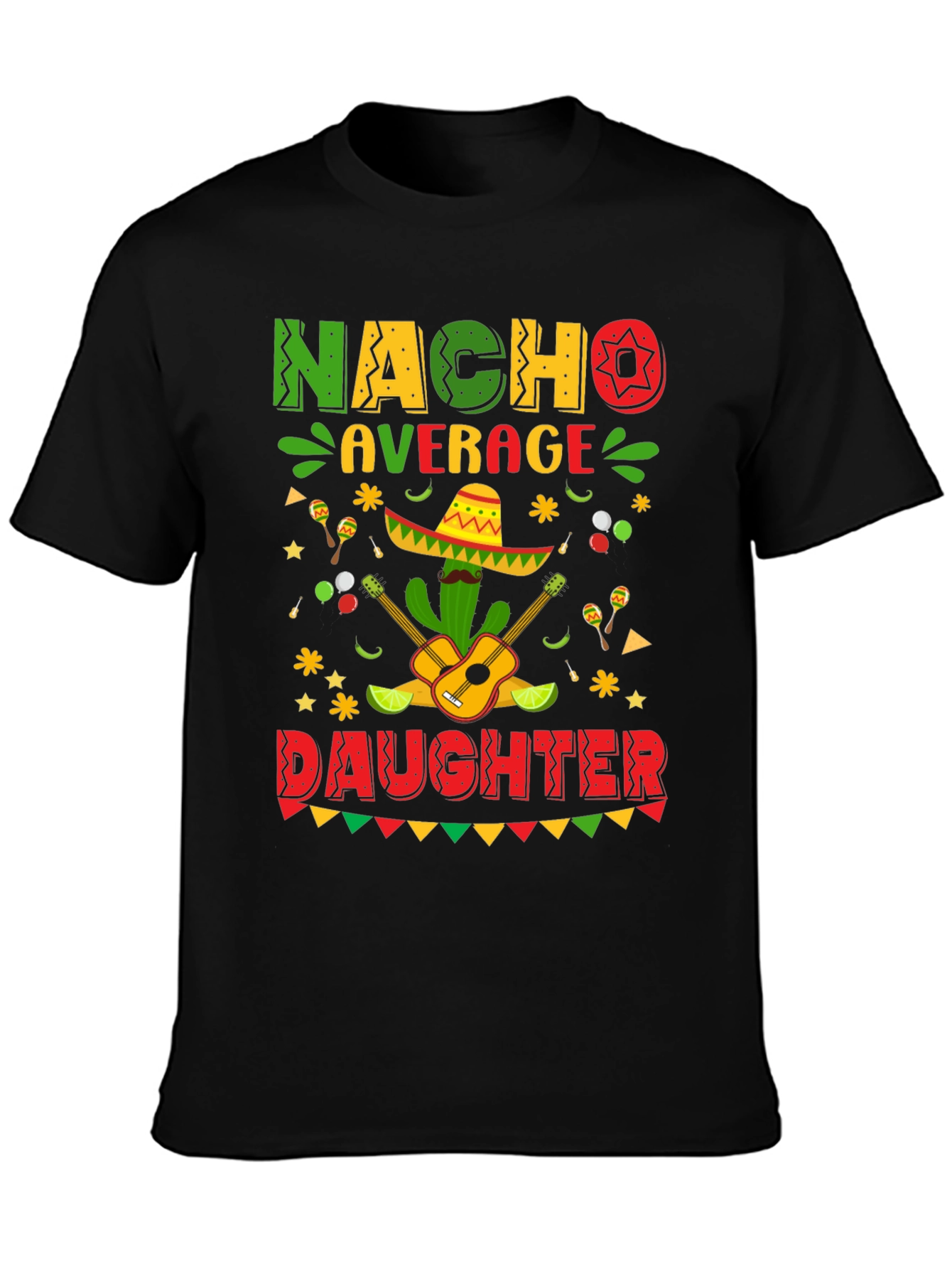 Nacho Average Daughter Cinco De Mayo Graphic Tee