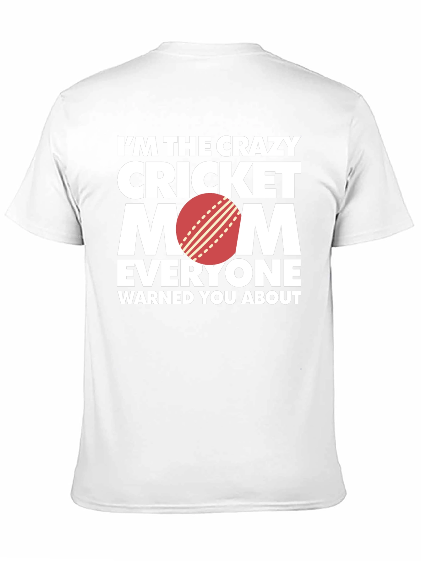 Crazy Cricket Mom T-Shirt