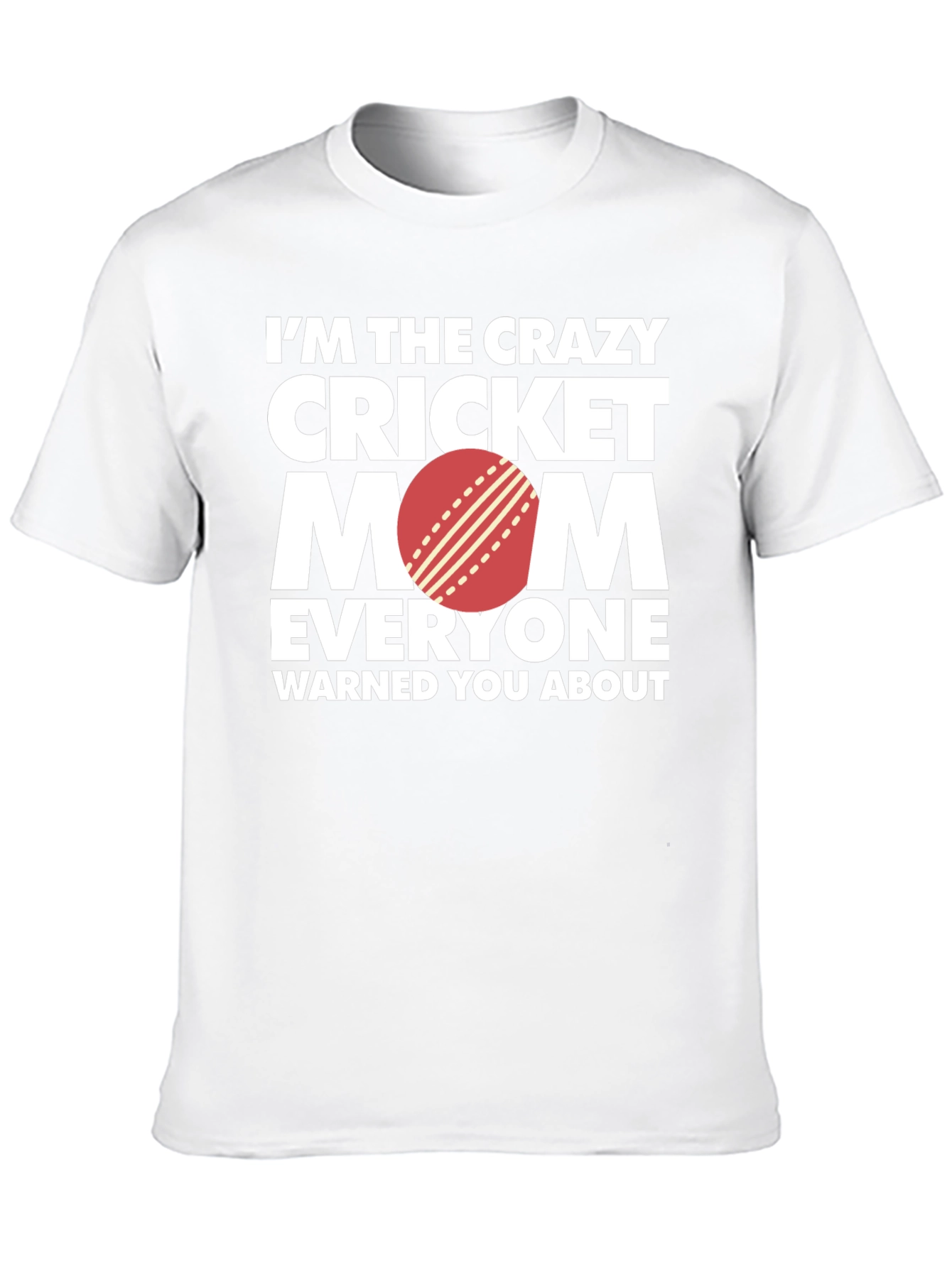 Crazy Cricket Mom T-Shirt