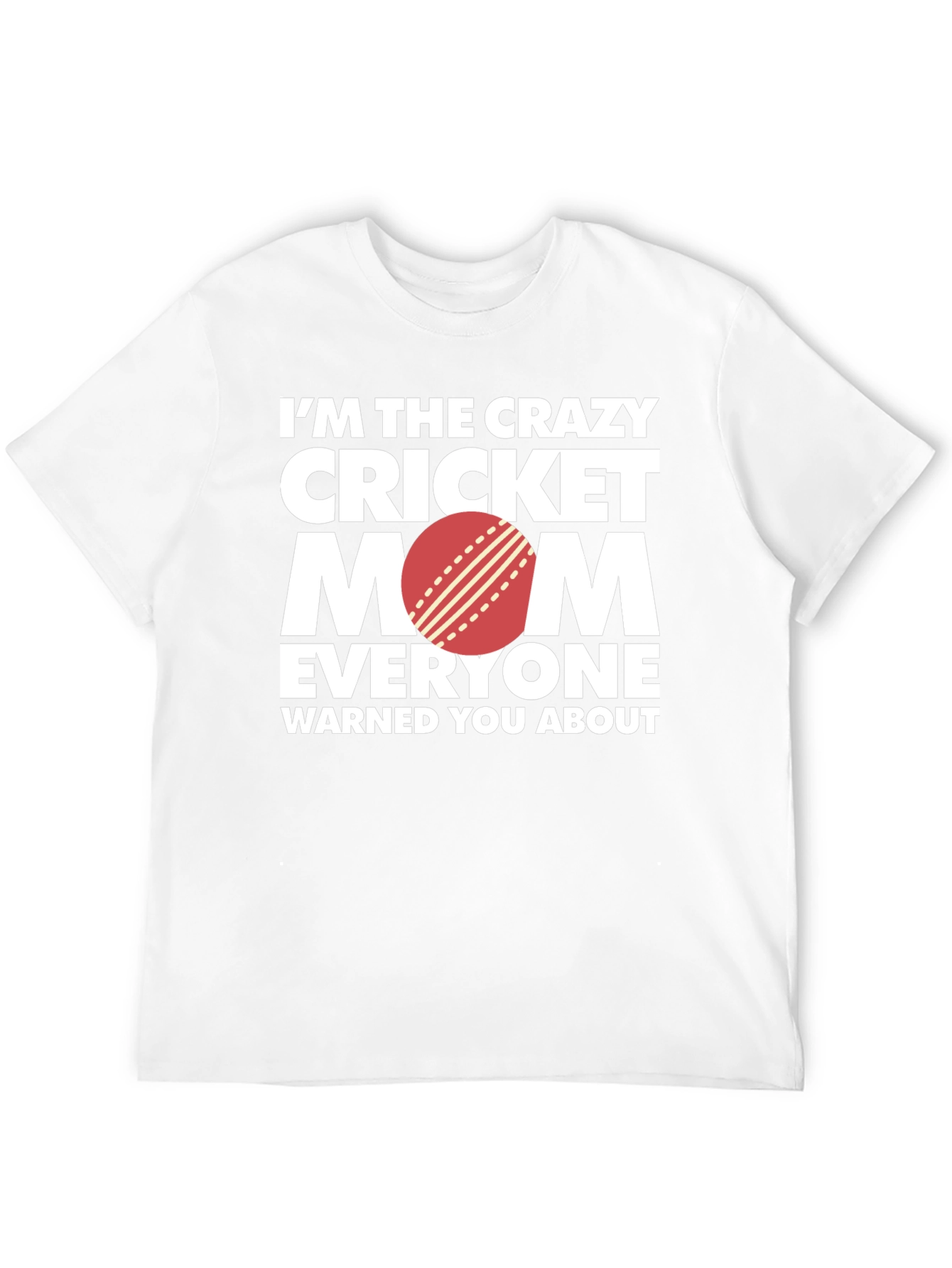 Crazy Cricket Mom T-Shirt