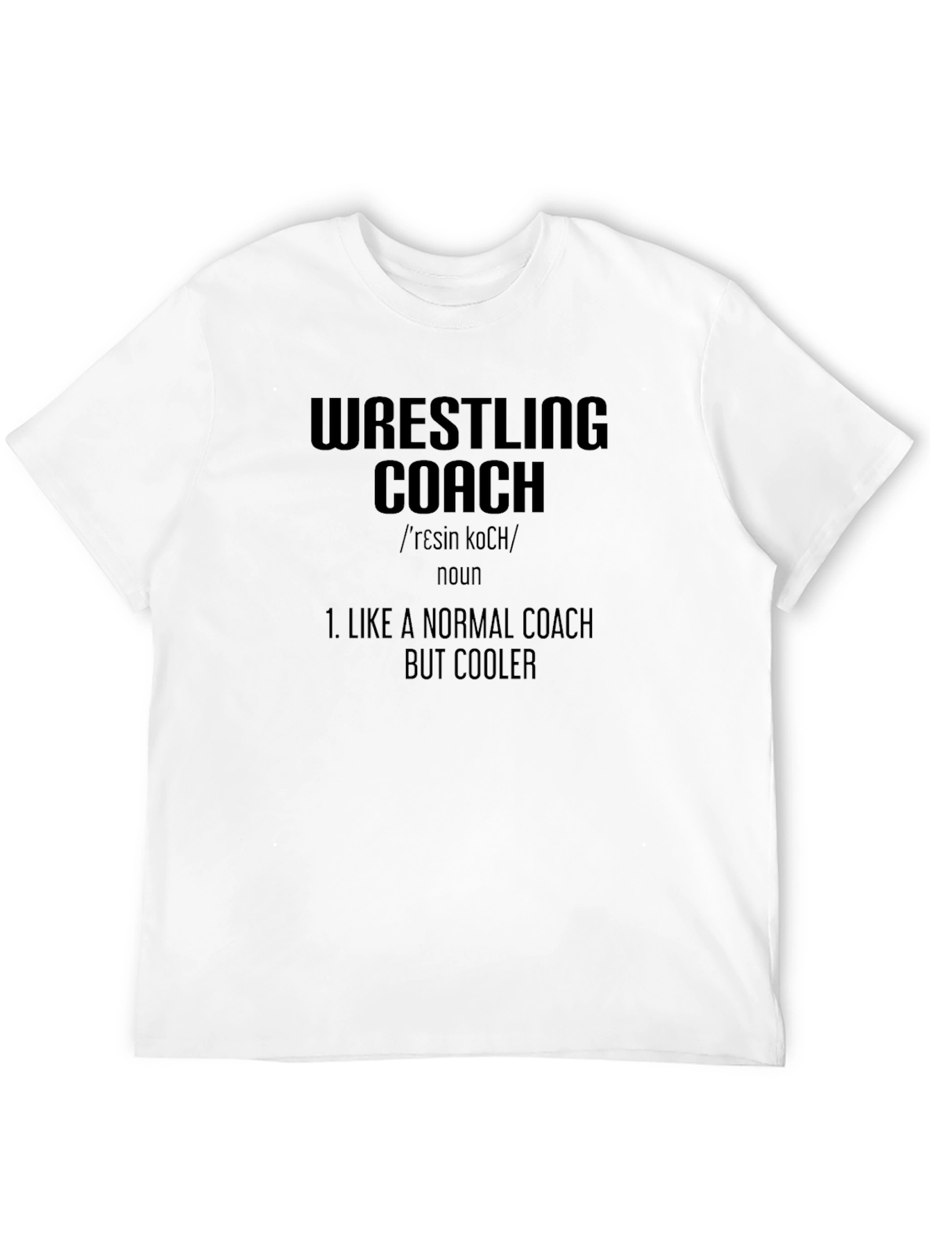 Wrestling Coach Definition T-Shirt - Cool Coach Apparel