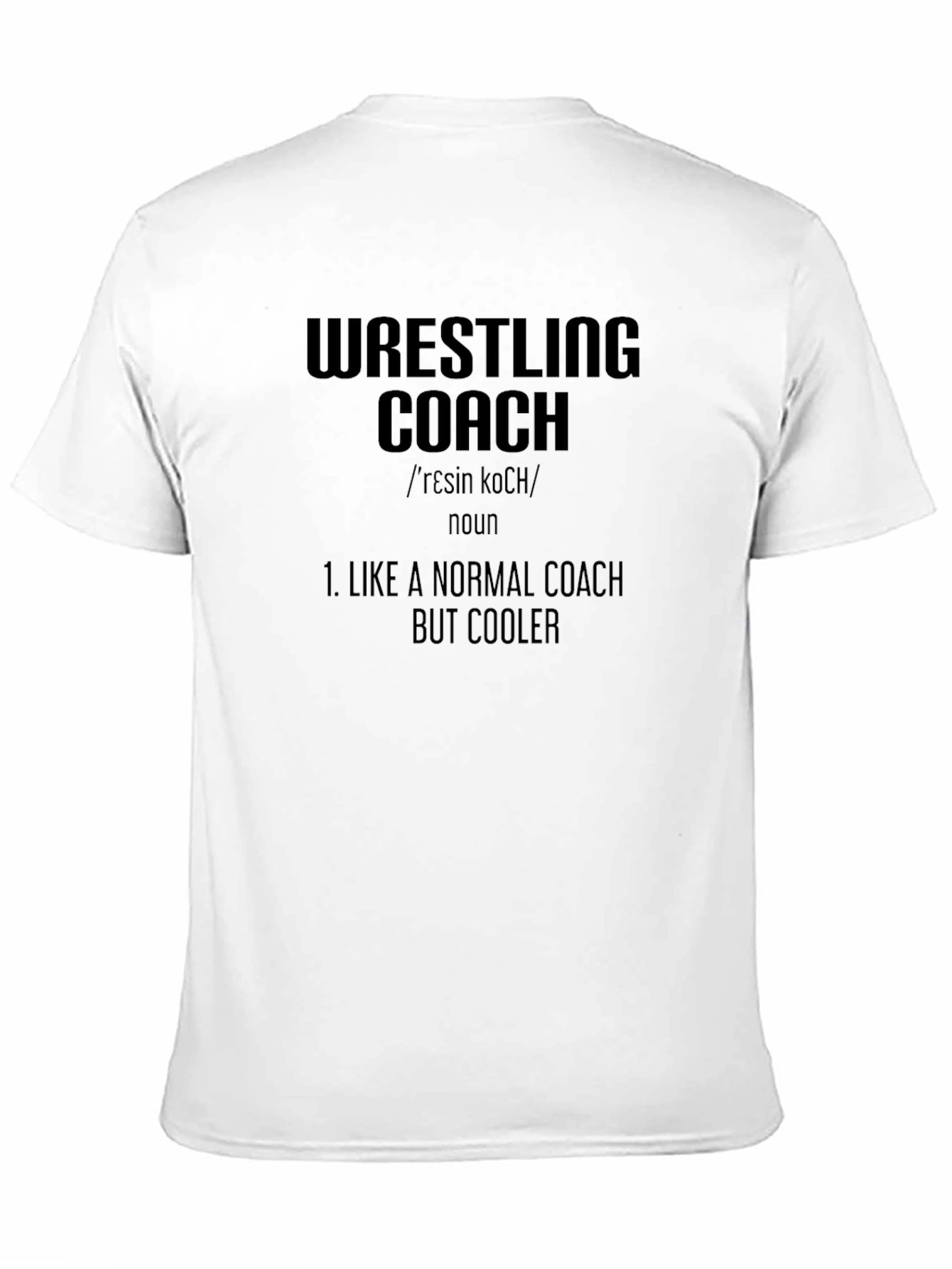 Wrestling Coach Definition T-Shirt - Cool Coach Apparel