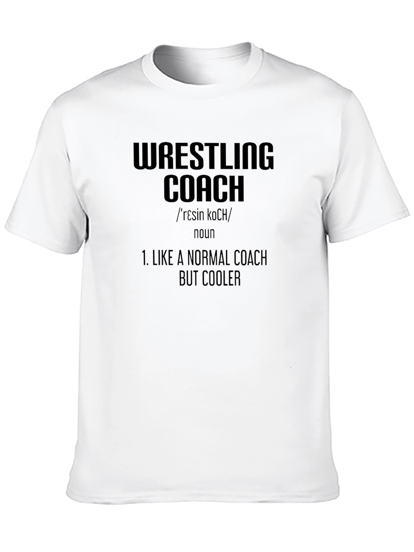 Wrestling Coach Definition T-Shirt - Cool Coach Apparel