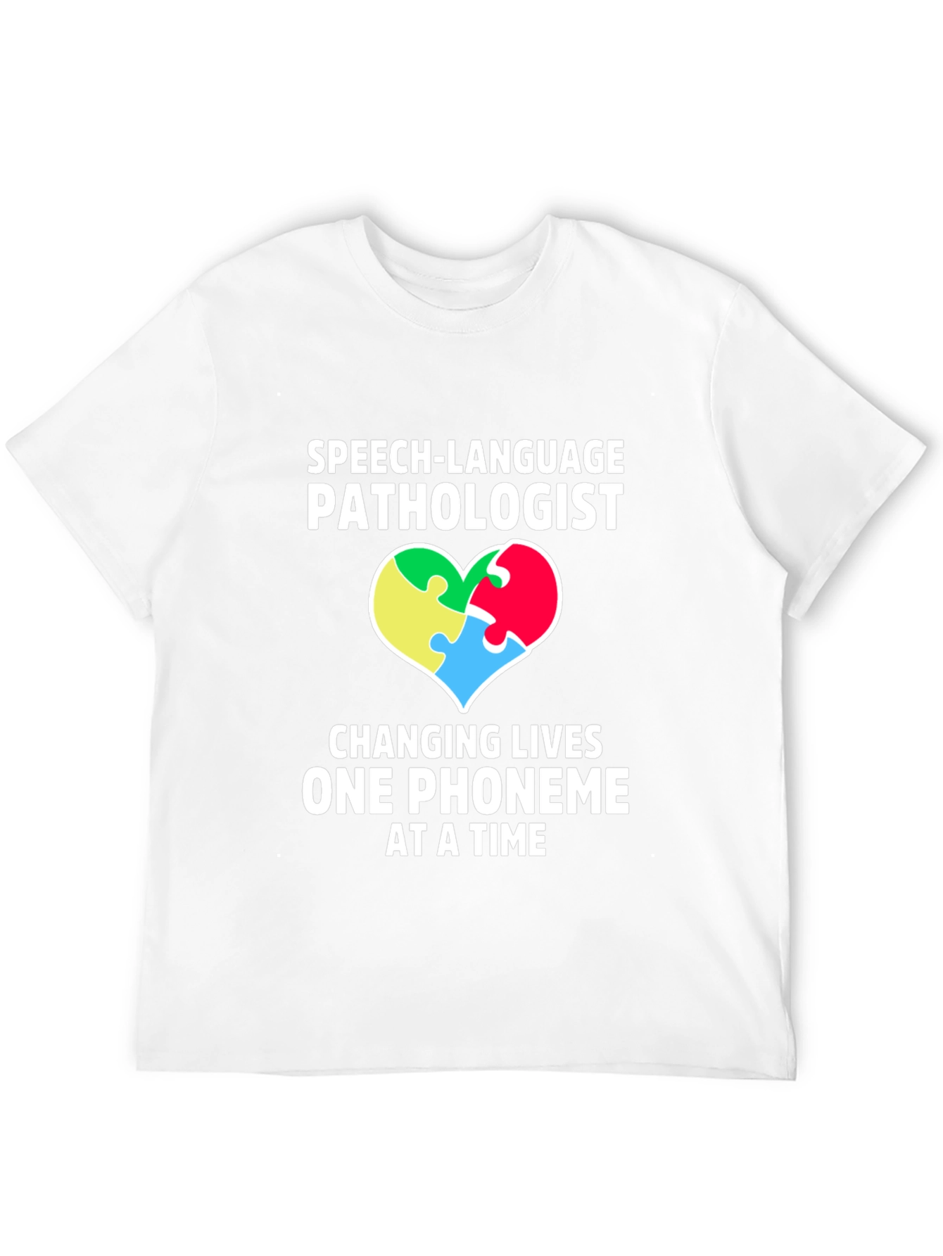 Speech Language Pathologist Tee: Changing Lives One Phoneme