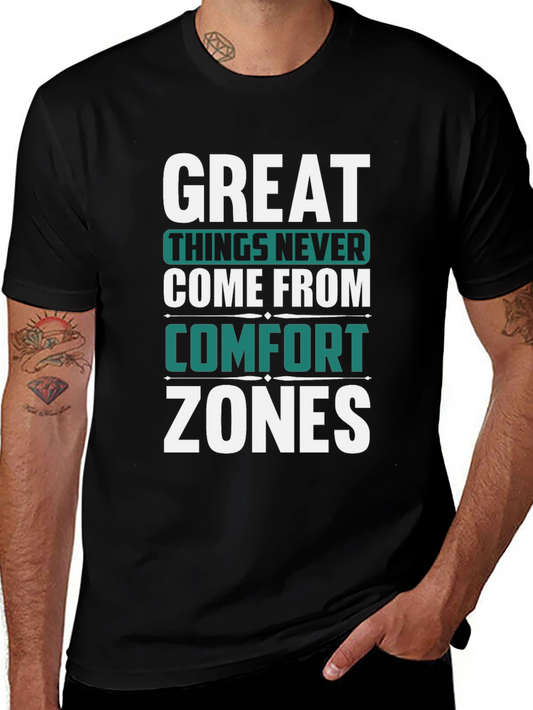 Great Things Never Come Comfort Zones Black T-Shirt