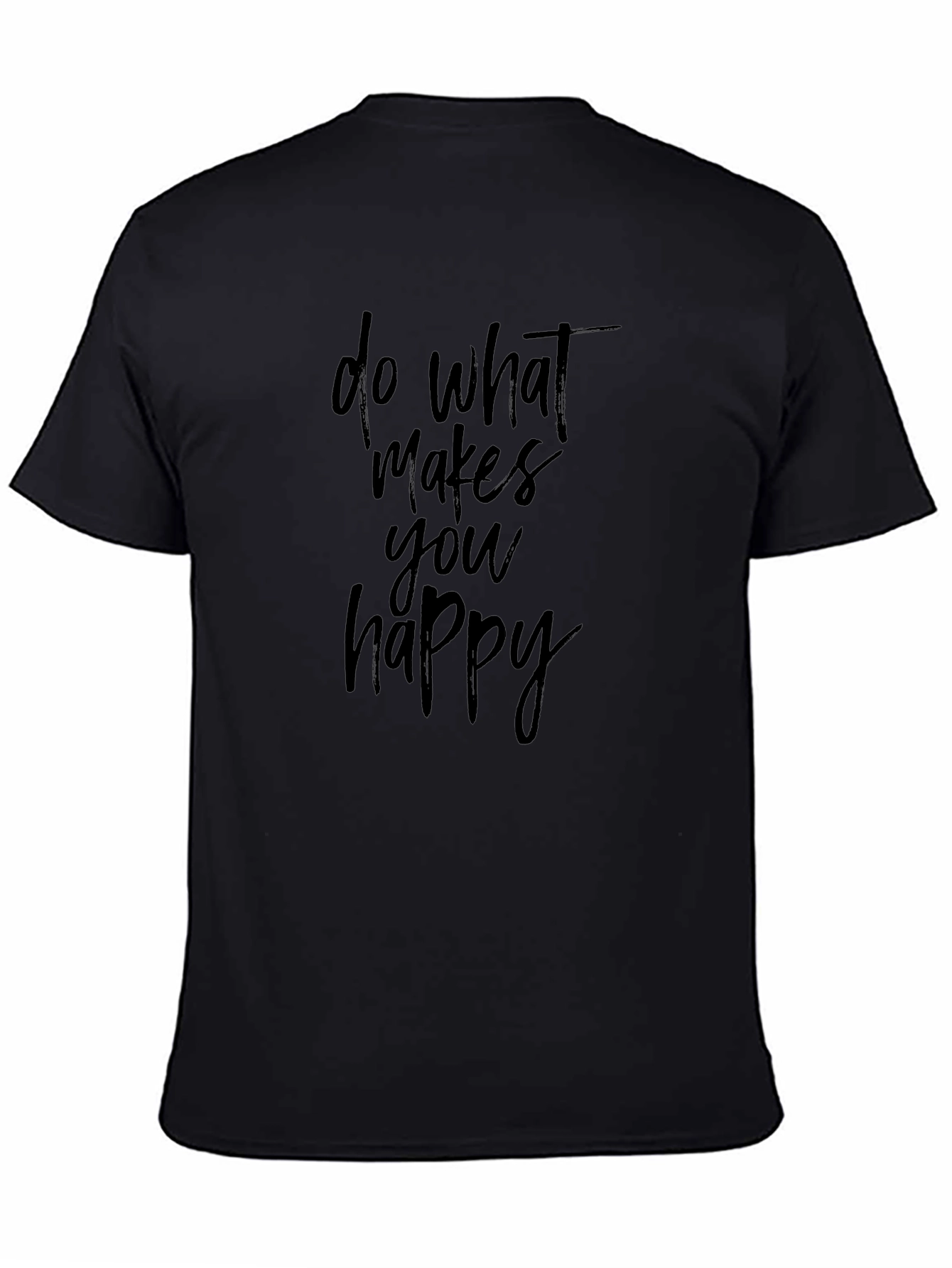 Do What Makes You Happy Graphic Tee