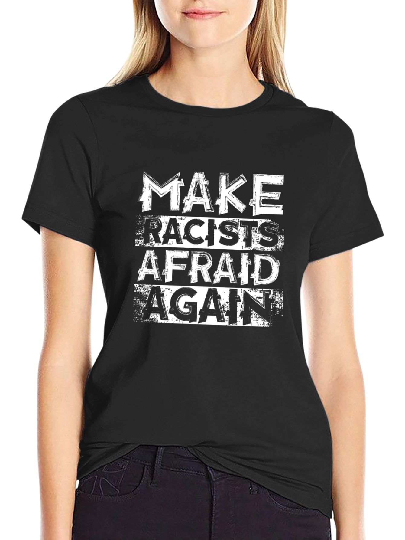 Make Racists Afraid Again Graphic T-Shirt