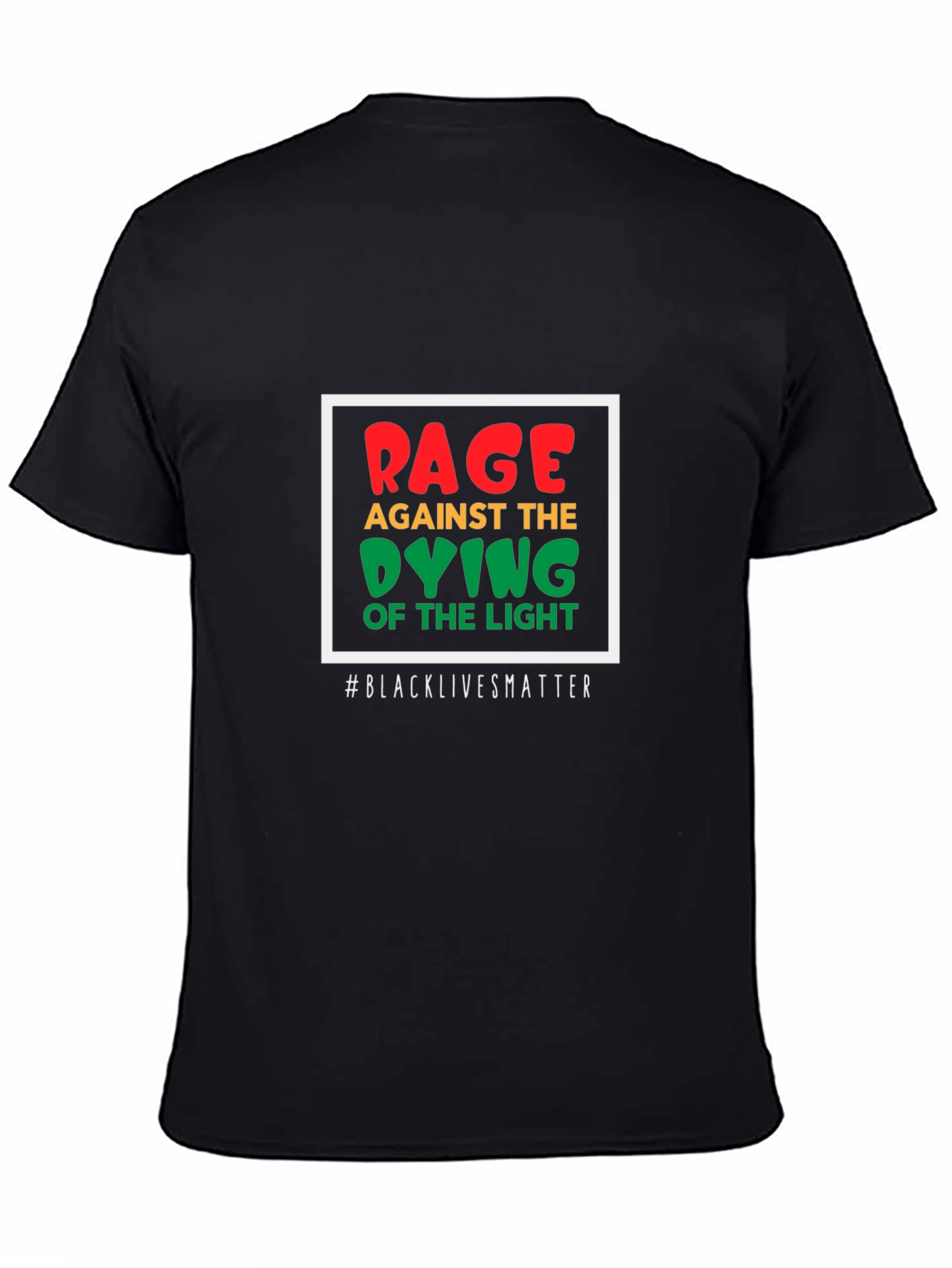 Rage Against the Dying of the Light T-Shirt